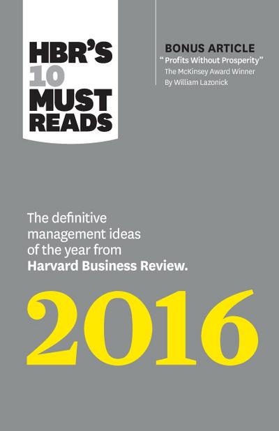 Hbr’s 10 Must Reads 2016