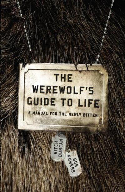 The Werewolf’s Guide to Life