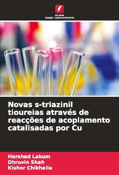 Novas s-triazinil tioureias através de reacções de acoplamento catalisadas por Cu