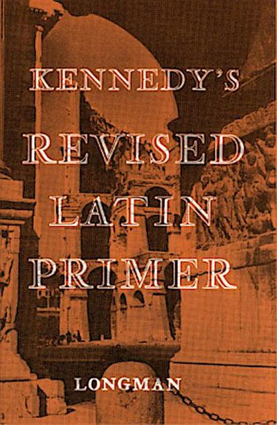 Kennedy’s Revised Latin Primer Paper