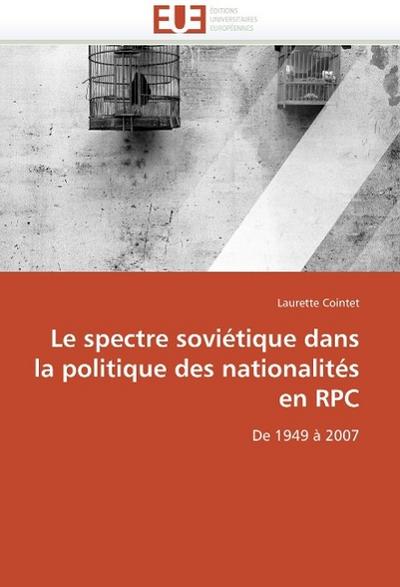 Le spectre soviétique dans la politique des nationalités en RPC