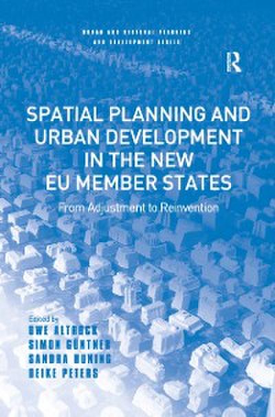 Spatial Planning and Urban Development in the New EU Member States