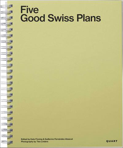 Five Good Swiss Plans