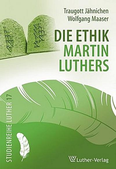Die Ethik Martin Luthers