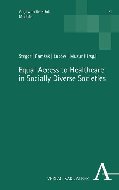 Equal Access to Healthcare in Socially Diverse Societies