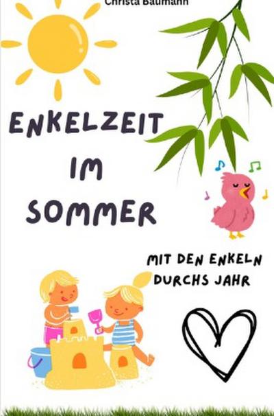 Enkelzeit im Sommer