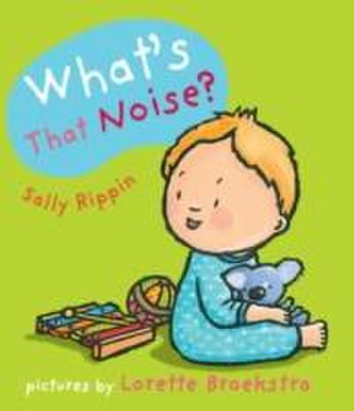 What’s That Noise?