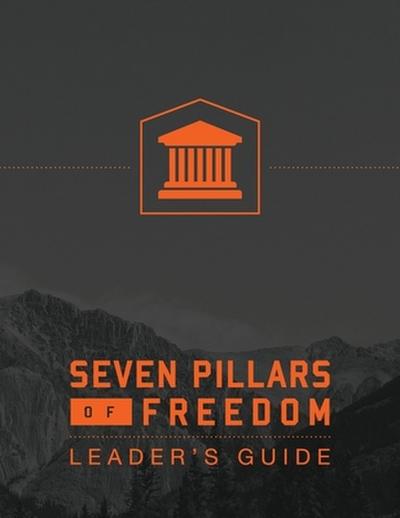 7 Pillars of Freedom Leaders Guide