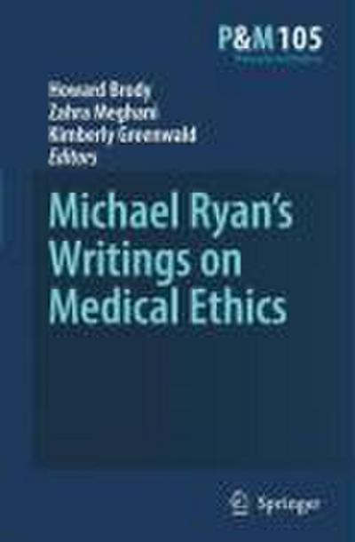 Michael Ryan’s Writings on Medical Ethics