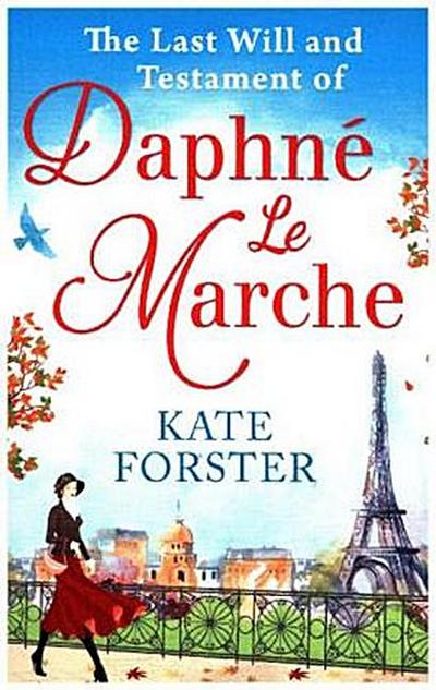The Last Will And Testament Of Daphné Le Marche