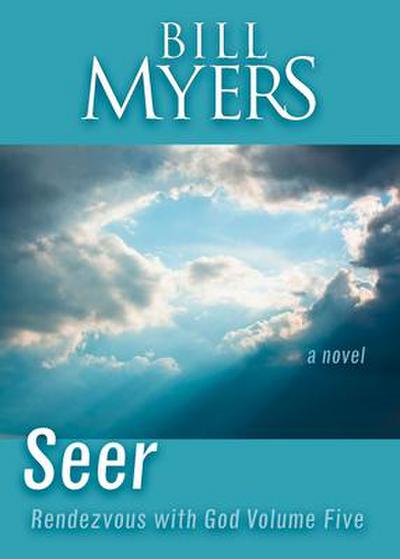Seer: Rendezvous with God Volume Five