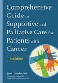 Comprehensive Guide to Supportive and Palliative Care for Patients with Cancer