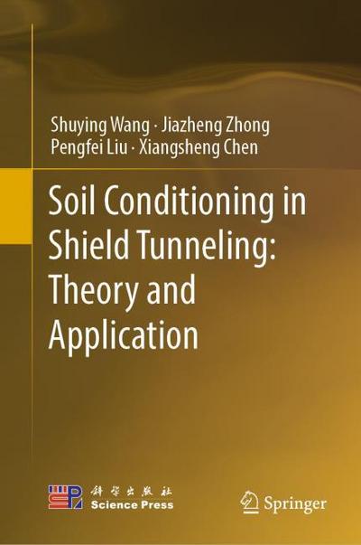 Soil Conditioning in Shield Tunneling: Theory and Application