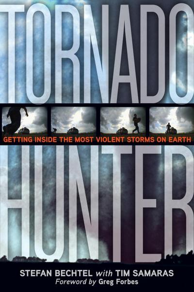 Bechtel, S: Tornado Hunter
