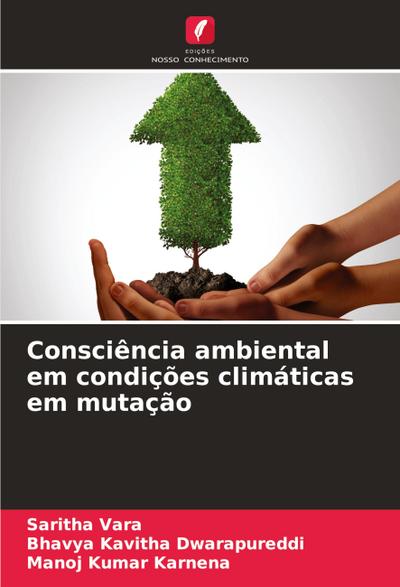 Consciência ambiental em condições climáticas em mutação