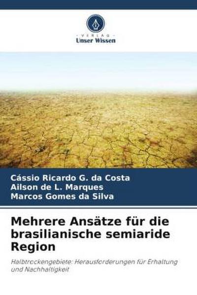Mehrere Ansätze für die brasilianische semiaride Region