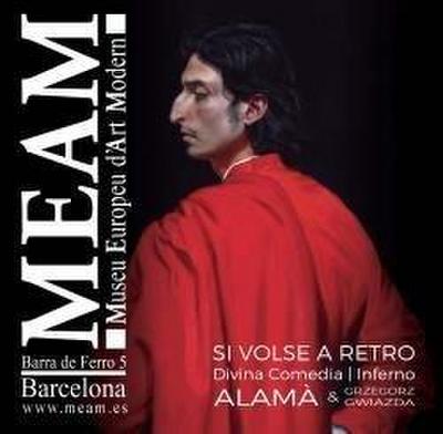 Si volse a retro : Divina comedia : inferno