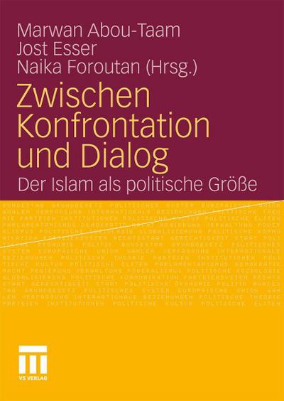 Zwischen Konfrontation und Dialog