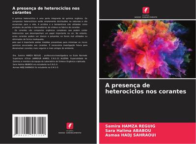 A presença de heterociclos nos corantes