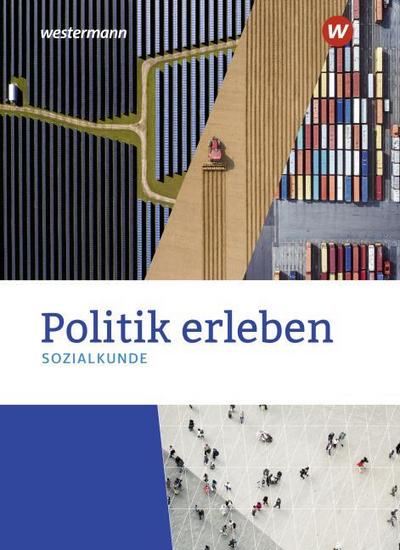 Politik erleben - Sozialkunde - Stammausgabe 2021