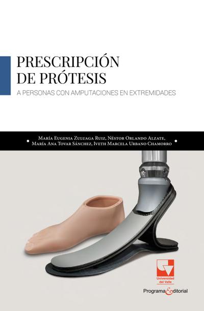 Prescripción de prótesis a personas con amputaciones en extremidades