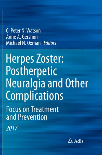 Herpes Zoster: Postherpetic Neuralgia and Other Complications