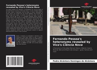 Fernando Pessoa’s heteronyms revealed by Vico’s Ciência Nova