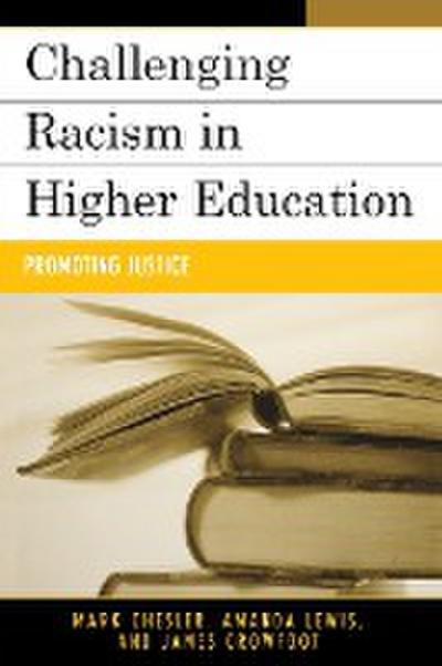 Challenging Racism in Higher Education