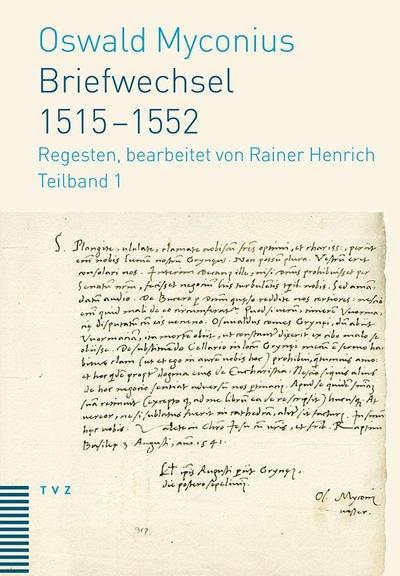 Myconius, O: Briefwechsel 1515-1552