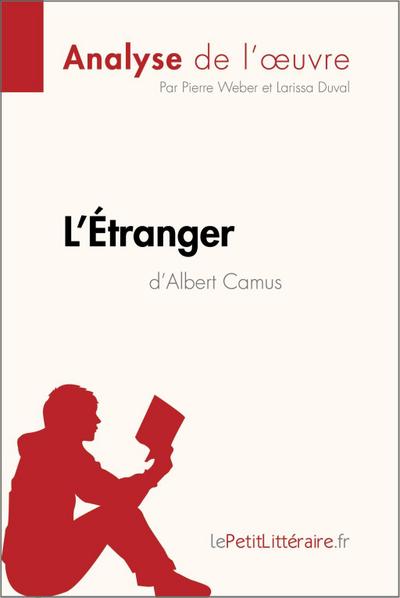 L’Étranger d’Albert Camus (Analyse de l’oeuvre)