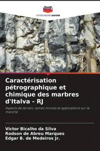 Caractérisation pétrographique et chimique des marbres d’Italva - RJ