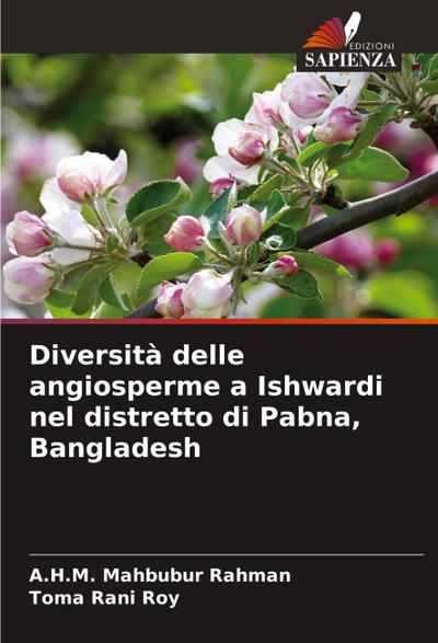 Diversità delle angiosperme a Ishwardi nel distretto di Pabna, Bangladesh