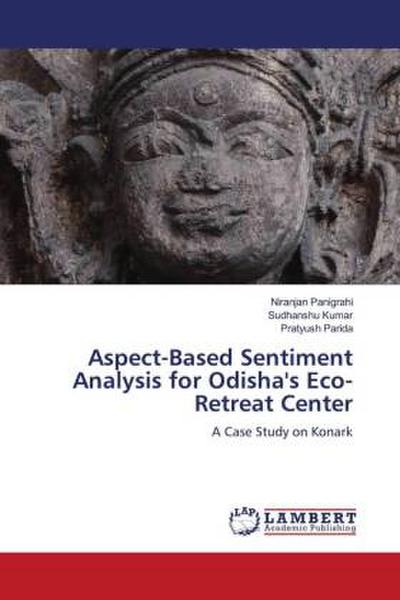 Aspect-Based Sentiment Analysis for Odisha’s Eco-Retreat Center