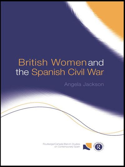 British Women and the Spanish Civil War