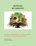 Olive Oil My Identity