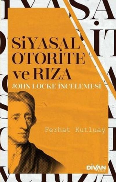 Siyasal Otorite ve Riza