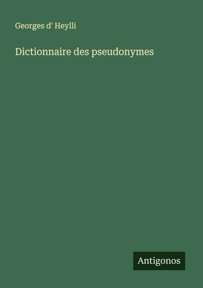 Dictionnaire des pseudonymes