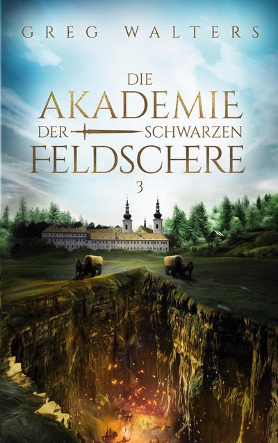 Die Akademie der schwarzen Feldschere 3