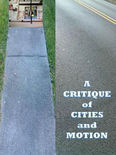 A Critique of Cities and Motion