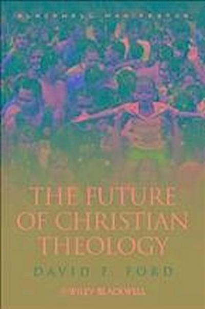 The Future of Christian Theology