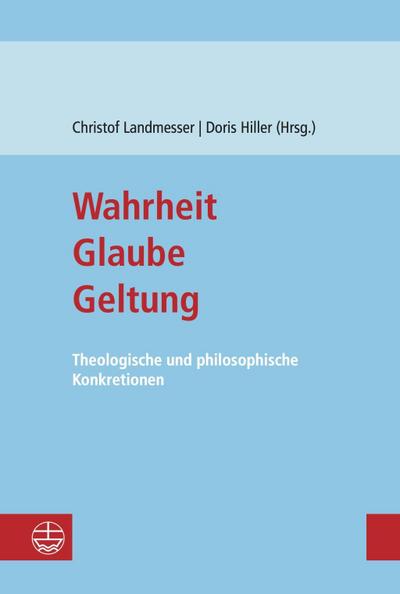 Wahrheit - Glaube - Geltung