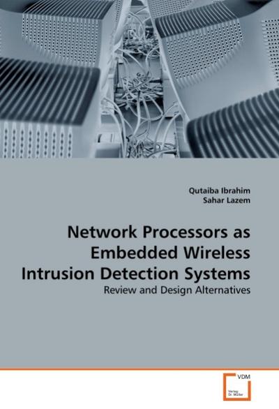 Network Processors as Embedded Wireless Intrusion Detection Systems