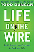Life on the Wire
