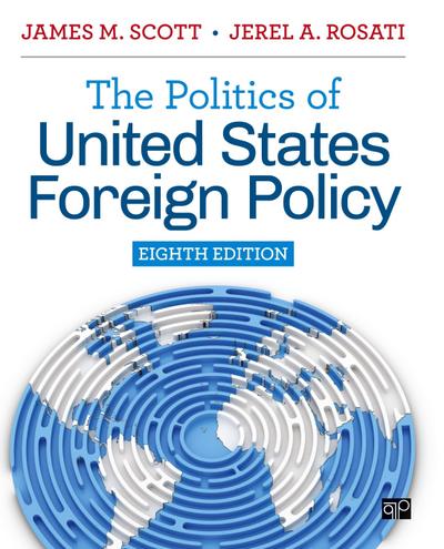 The Politics of United States Foreign Policy