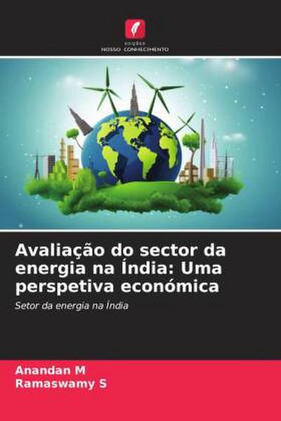 Avaliação do sector da energia na Índia: Uma perspetiva económica