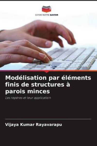 Modélisation par éléments finis de structures à parois minces