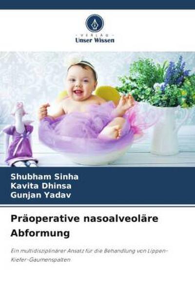 Präoperative nasoalveoläre Abformung