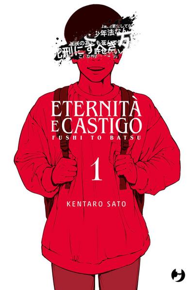 Eternità e castigo. Fushi to batsu. Vol. 1