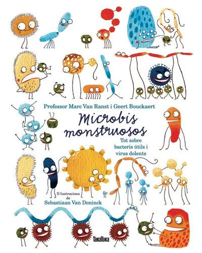 Microbios Monstruosos