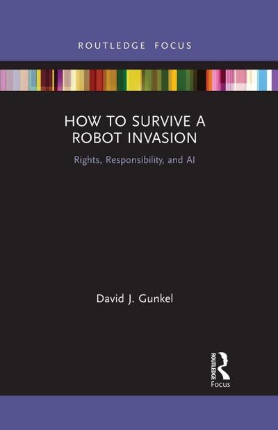 How to Survive a Robot Invasion